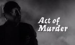 Act of Murder 1964