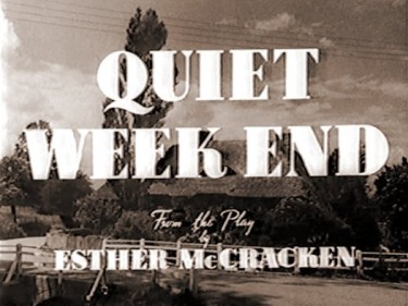 Quiet Weekend 1946